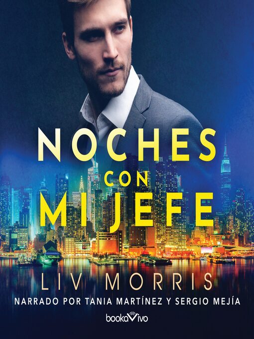 Title details for Noches con mi jefe by Liv Morris - Available